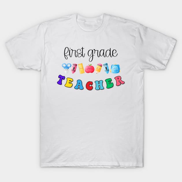 First Grade Teacher Shirt T-Shirt by TeeShop Designs